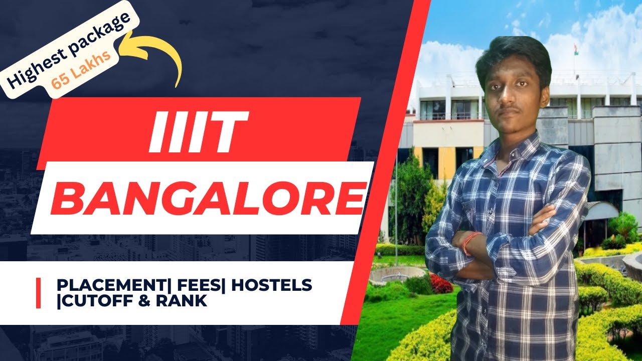 IIIT BANGALORE College Review| Admission| Eligibility| Placements ...