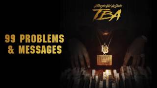 A Boogie Wit Da Hoodie - 99 Problems & Messages (Prod. by Ness) [ Audio]