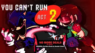 [Charted : Skeleton Bros v2 / Sonic.Exe ]  Mashup : No More Deals X You Can't Run But It's Playable