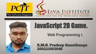 JavaScript 2D Game || JAVA INSTITUTE FOR ADVANCED TECHNOLOGY || Html css 2022.