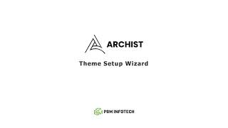Archist - Theme Setup Wizard
