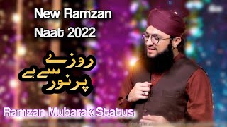 Hafiz tahir qadri ramzan status || New Ramzan Naat Status 2022 || Ramzan Mubarak Status 2022 ||