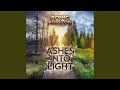 ASHES INTO LIGHT