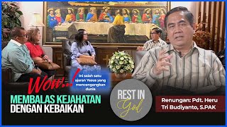 🔴 MENGALAHKAN KEJAHATAN DENGAN KEBAIKAN | Ajaran Tuhan Yesus yang Cengangkan Dunia  🟢💪 | Rest In God