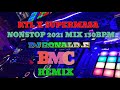 KTL SUPERMASA NONSTOP 2021 DJ RONALD BMC REMIX | FOR FREE