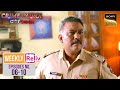 Weekly Reliv - Crime Patrol - City Crimes - Episodes 6 - 10 | 22 July 2024 To 26 July 2024