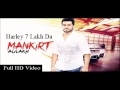 Harley 7 Lakh Da || Mankirt Aulakh ||HD Audio Song|| New Punjabi Song 2016