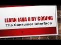 Java 8 | Functional Interface Revisited - Consumer Interface