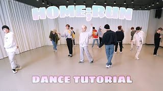 SEVENTEEN - HOME;RUN [DANCE TUTORIAL SLOW MIRRORED]