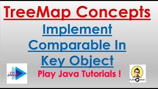 TreeMap Concepts : Implement Comparable In Key Object