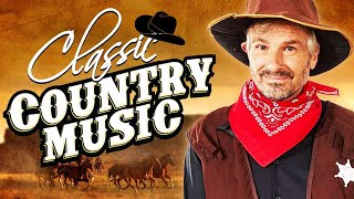 The Best Of Classic Country Songs Of All Time 1711 🤠 Greatest Hits Old Country Songs Playlist 1711