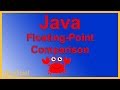Java Floating-Point Comparison - double / float Variable Comparison with Epsilon - Java Programming