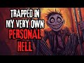 Hell Creepypasta | Trapped In My Very Own Personal Hell | Creepypasta wiki Creepypasta Hell