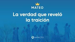 Mateo 27:1-10  |  La verdad que reveló la traición