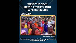 THE WAYS DEVIL BRING POVERTY INTO A PERSONS LIFE|| DANIEL AMOATENG