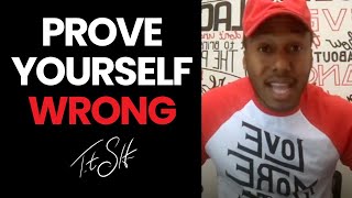 Prove Yourself Wrong | Trent Shelton