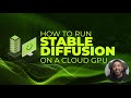 How to run Stable Diffusion on Cloud GPU for Cheap!