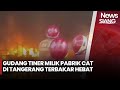 Gudang Tiner Milik Pabrik Cat PT Cemerlang di Tangerang Terbakar Hebat - iNews Siang 21/10