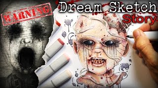 Dream Sketch: STORY - Creepypasta + Drawing (Warning Mature Content)