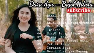 Dara ayu ft Bajol Ndanu-full album(Official Reggae Version)