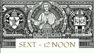 SEXT - The Little Office of St. Joseph 12 NOON