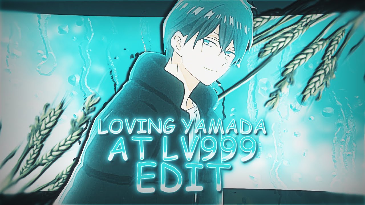 Eyes Off You ёятюёятщ Loving Yamada уапуамeditуан4k Youtube