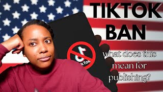 BOOK COMMUNITEA: TIKTOK BAN WILL AFFECT PUBLISHING