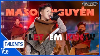 Mason Nguyễn bứt phá mọi giới hạn với LET 'EM KNOW khiến HLV Karik tự hào | Rap Việt Live Stage