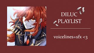 family grievances with diluc ragnvindr || playlist with voicelines/sfx