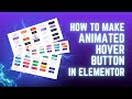 How To Make Animated Button In Elementor | Custom CSS | Creative Button Addon | Elementor Tutorial
