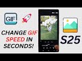 🚀 How to Change GIF Speed on Galaxy S25/S25+/Ultra – Step-by-Step Guide! 🎬