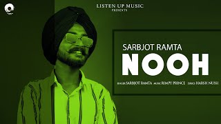 Nooh – Sarbjot Ramta (Official Video)  | Joban Hash | Latest Punjabi Song 2022