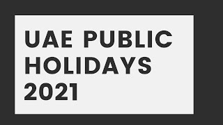 UAE Public Holidays 2021