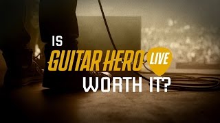 Is Guitar Hero Live Worth It?