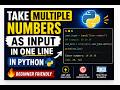 👉 Take Multiple Numbers as Input in One Line in Python 🔥 Beginner Friendly
