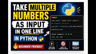 👉 Take Multiple Numbers as Input in One Line in Python 🔥 Beginner Friendly