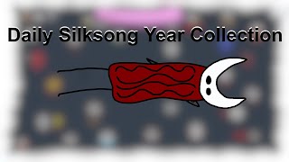 Daily Silksong Year Collection