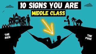 10 signs you’re in the middle class