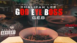 Khalifah Lee - G.E.B (Official Audio)