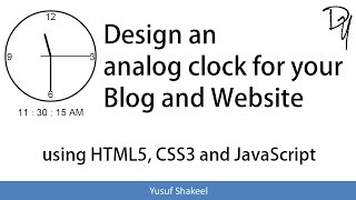 HTML5 | How to create an Analog Clock using HTML5 CSS3 and JavaScript