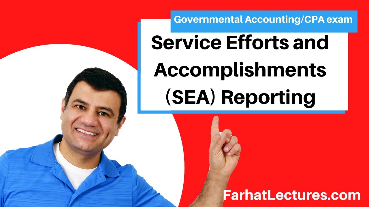 Service Efforts And Accomplishments (SEA) Reporting | Governmental ...