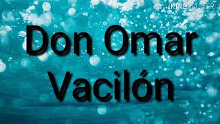 Don Omar - Vacilón (Versión Rápida)