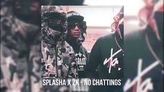 (CGM) Splasha x ZK - No Chattings