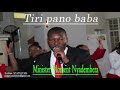 Tiri pano Baba by Minister Moment