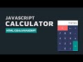 JavaScript Calculator | HTML, CSS and JavaScript