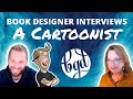 Book Designer Interviews a Cartoonist • Becky Bayne & Jaime Sale