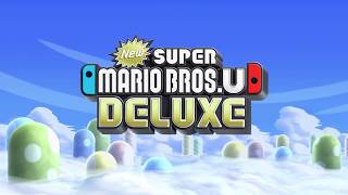 New Super Mario Bros. U Deluxe Reveal Trailer - Nintendo Direct