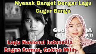 NYESAK BANGET DENGAR LAGU GUGUR BUNGA, LAGU NASIONAL INDONESIA BAGUS SEMUA‼️MALAYSIAN REACT