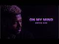 BRYCE NOX - On My Mind (Official Lyric Video)