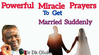 Destroy The "Yoke of Marital Delay" and Curse of "Thou Shall Never Marry" - Dr Dk Olukoya